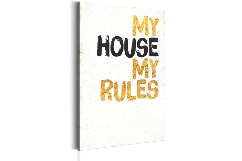 Bilde My Home My House My Rules 40x60 - Artgeist sp. z o. o. - Lerretsbilder