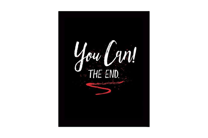 Innrammet lerret i tre - 41x56 cm - Inspirerende tekst med oppfordring og avslutning, Hvit / Rød / Svart