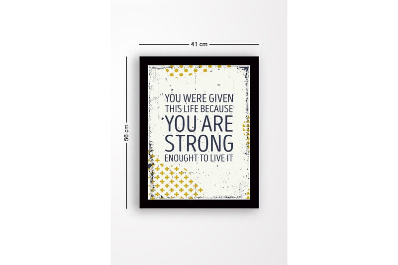 Innrammet lerretsbilde i tre - 41x56 cm - Inspirerende sitat om styrke og livets verdi - Mørk blå / Gul / Hvit - Interiør - Maleri & posters - Lerretsbilder
