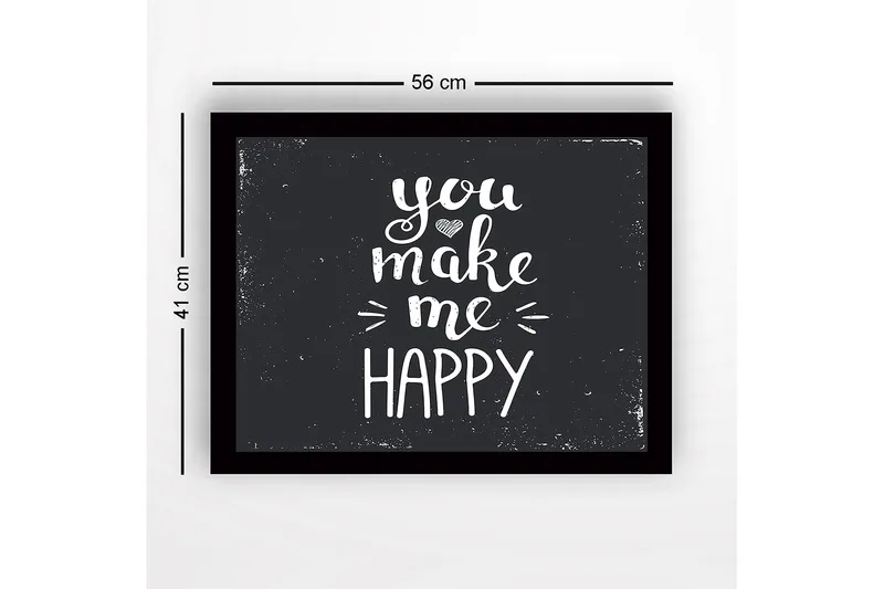 Innrammet lerretsbilde i tre - 41x56 cm - Inspirerende tekst med budskapet you make me happy - Hvit / Svart - Interiør - Maleri & posters - Lerretsbilder