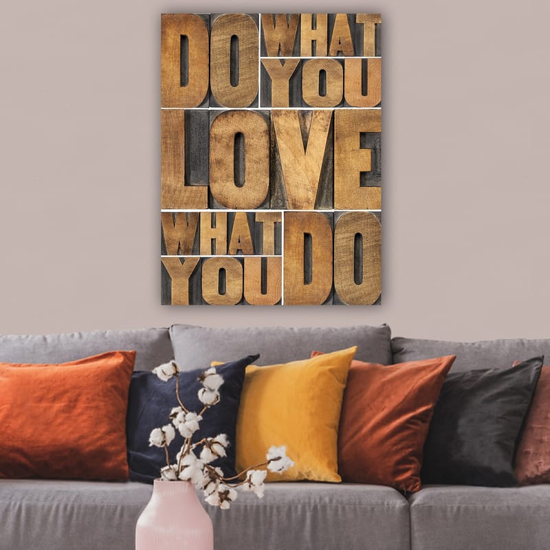 Lerret 70x100 cm - Inspirerende typografisk komposisjon med budskapet DO WHAT YOU LOVE, LOVE WHAT YOU DO - Mørk brun / Lys brun / Grå - Interiør - Maleri & posters - Lerretsbilder