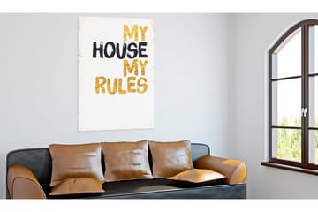 Tavla My Home: My house, my rules 80x120 VALUE_MISSING_1 - Interiør - Maleri & posters - Lerretsbilder